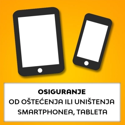 Osiguranje od oštećenja, uništenja smartphone-a, tableta u trajanju od 12 mjeseci - vrijednosti uređaja 531,02-663,61 EUR